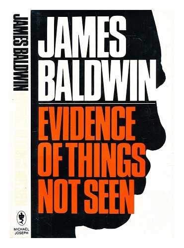 Evidence of Things Not Seen