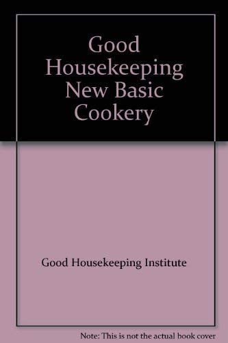 "Good Housekeeping" New Basic Cookery