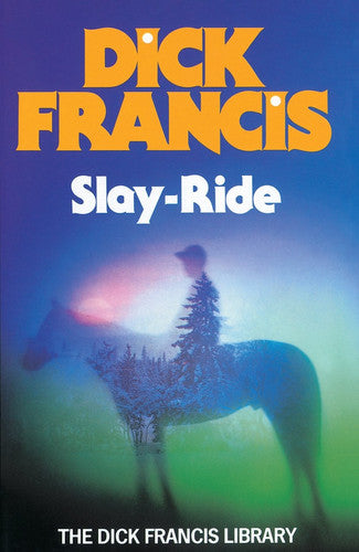 Slay Ride (Francis Thriller)