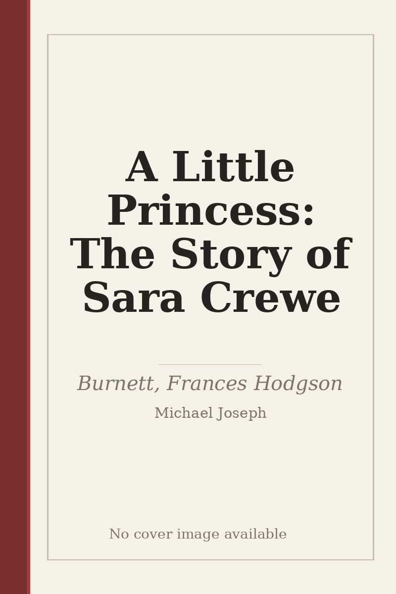 A Little Princess: The Story of Sara Crewe - no cover image available