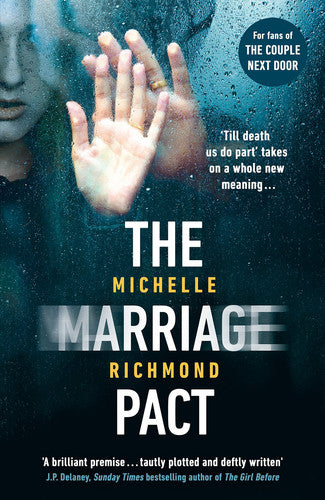 The Marriage Pact: The bestselling thriller for fans of THE COUPLE NEXT DOOR