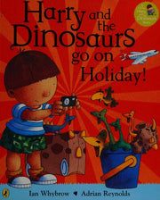 Harry and the Dinosaurs: Go On Holiday
