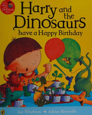 Harry and the Dinosaurs: Have a Happy Birthday