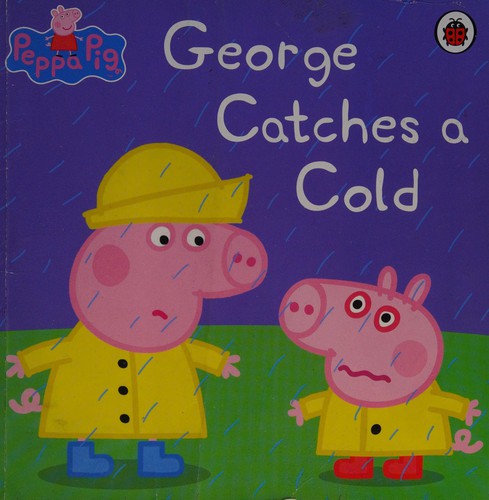 Peppa Pig: George Catches a Cold