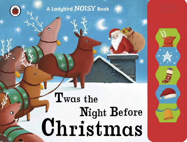Twas the Night Before Christmas: A Ladybird sound book