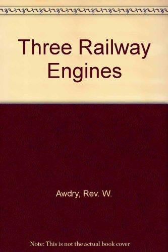 Three Railway Engines