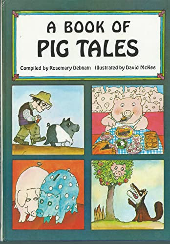 A book of pig tales