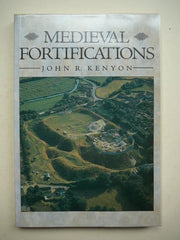 Mediaeval Fortifications (Archaeology of Medieval Britain)