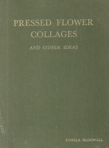 Pressed Flower Collages and Other Ideas