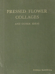 Pressed Flower Collages and Other Ideas