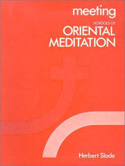 Meeting Schools of Oriental Meditation
