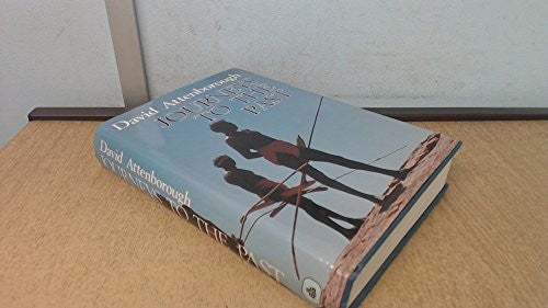 Journeys to the Past: Travels in New Guinea Madagascar and the Northern Territory of Australia