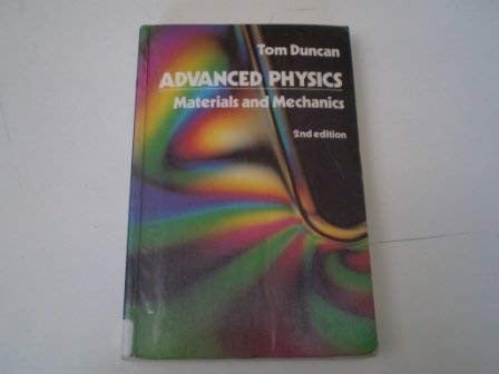 Material and Mechanics (Advanced Physics)