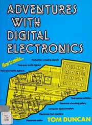 Adventures With Digital Electronics