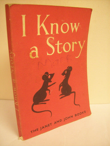 I Know a Story (The Janet and John Books)