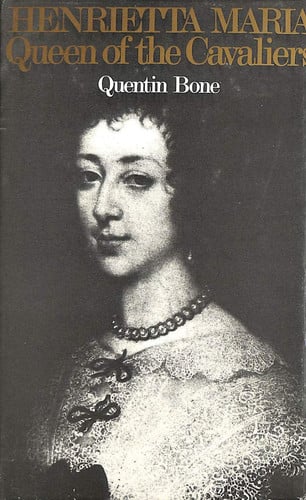 Henrietta Maria, Queen of the Cavaliers