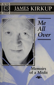 Me All Over: Memoirs of a Misfit