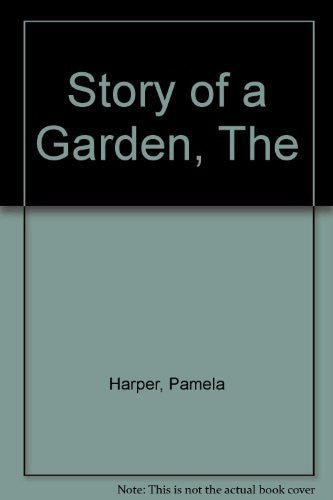 Story of a Garden, The