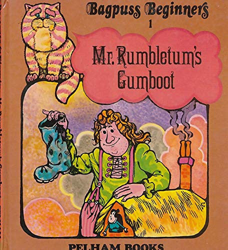 Mr. Rumbletum's Gumboot (Bagpuss beginners)