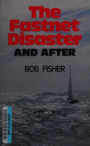 Fastnet Disaster and After