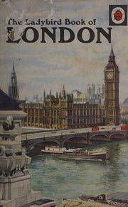 The Ladybird Book of London (Series, Vol. 618)