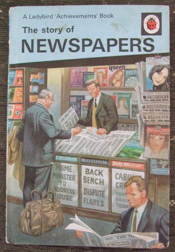 The Story of Newspapers (Ladybird achievements books)