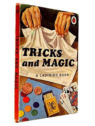 Tricks and Magic (A Ladybird Book About Series 634)