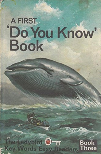 A First Do You Know Book: Bk. 3 (Ladybird Key Words Easy Readers)