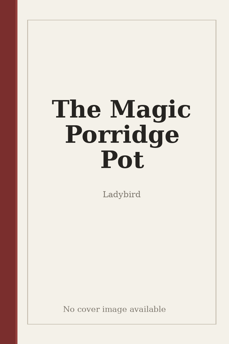 The Magic Porridge Pot - no cover image available