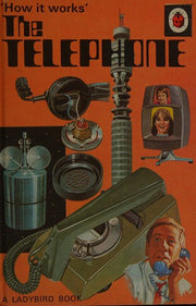 The Telephone [How it Works Series 654]