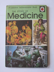 The Story of Medicine (A ladybird achievements book)