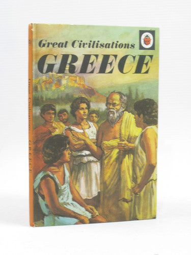 Greece (Great Civilisations, Ladybird Series, 561)