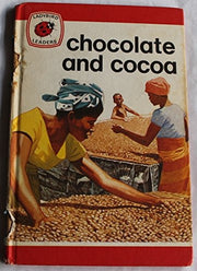 Chocolate and Cocoa (Ladybird leaders Series 737 # 30)