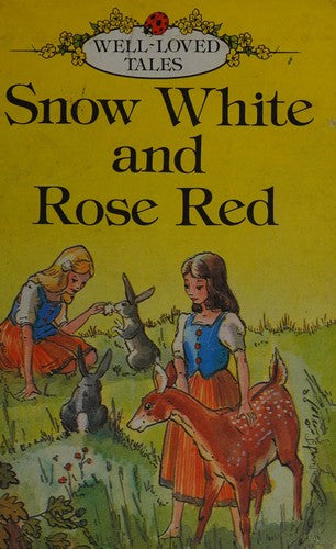 Snow White And Rose Red: 4 (Well loved tales grade 3)
