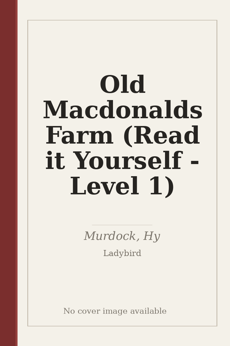 Old Macdonalds Farm (Read it Yourself - Level 1) - no cover image available