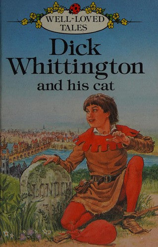 Dick Whittington And His Cat: 2 (Well loved tales grade 2)