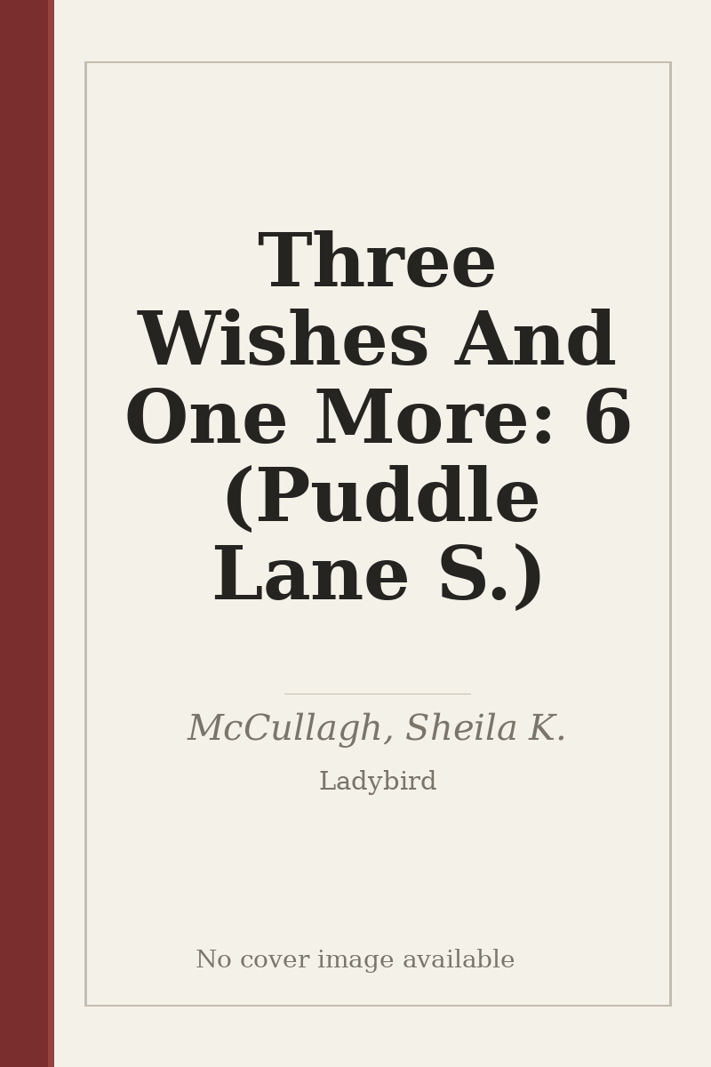 Three Wishes And One More: 6 (Puddle Lane S.) - no cover image available