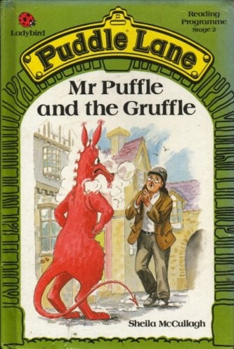 Mr. Puffle and the Gruffle (Ladybird Puddle Lane)