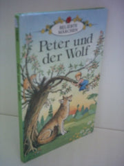 Peter and the Wolf (Ladybird Well Loved Tales grade 3, no.13)