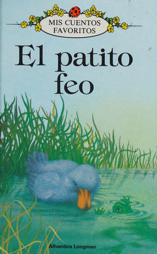 El Patito Feo/the Ugly Duckling: 1 (Well-loved Tales S.)