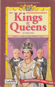 Kings And Queens 2: Pt. 2 (Ladybird History of Britain)