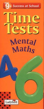 Success at School: Time Tests: Mental Maths (Success at School S.)