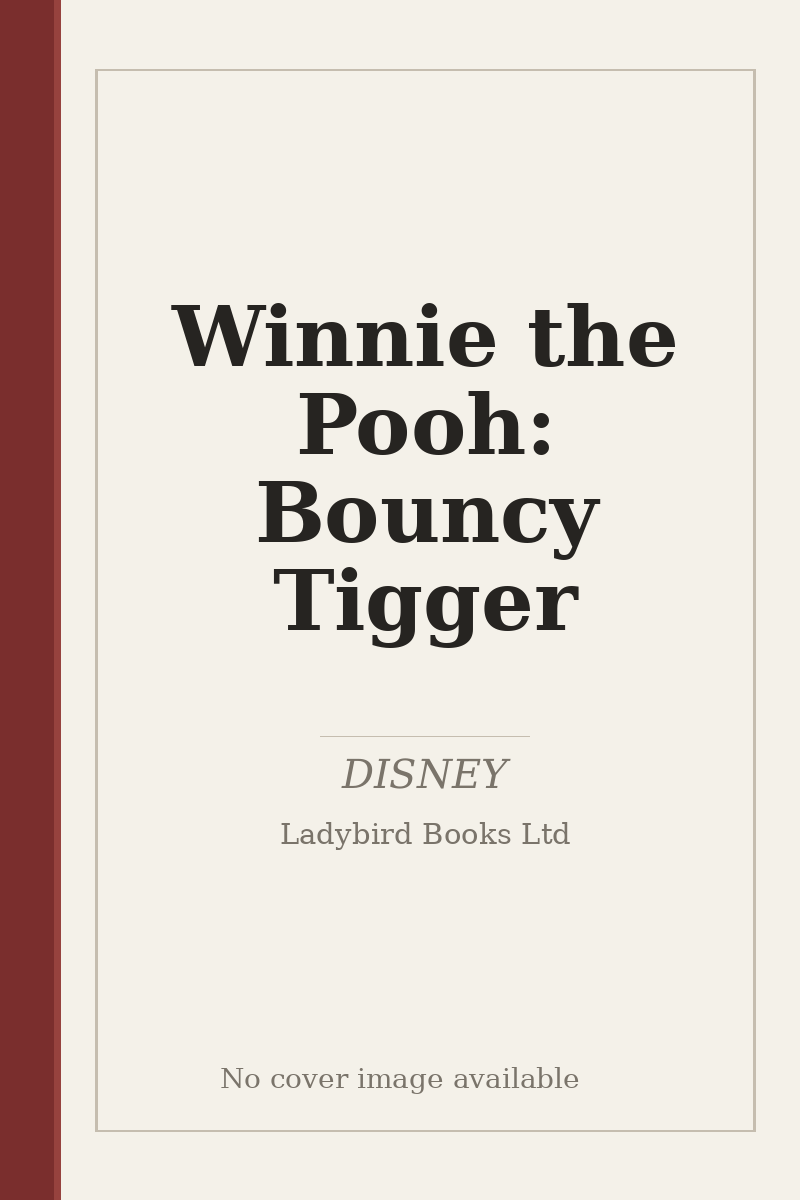Winnie the Pooh: Bouncy Tigger - no cover image available