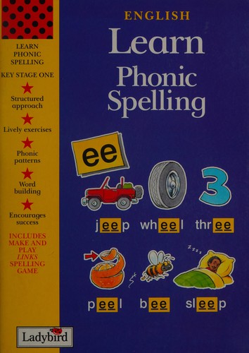 Learn Phonic Spelling : Key Stage One