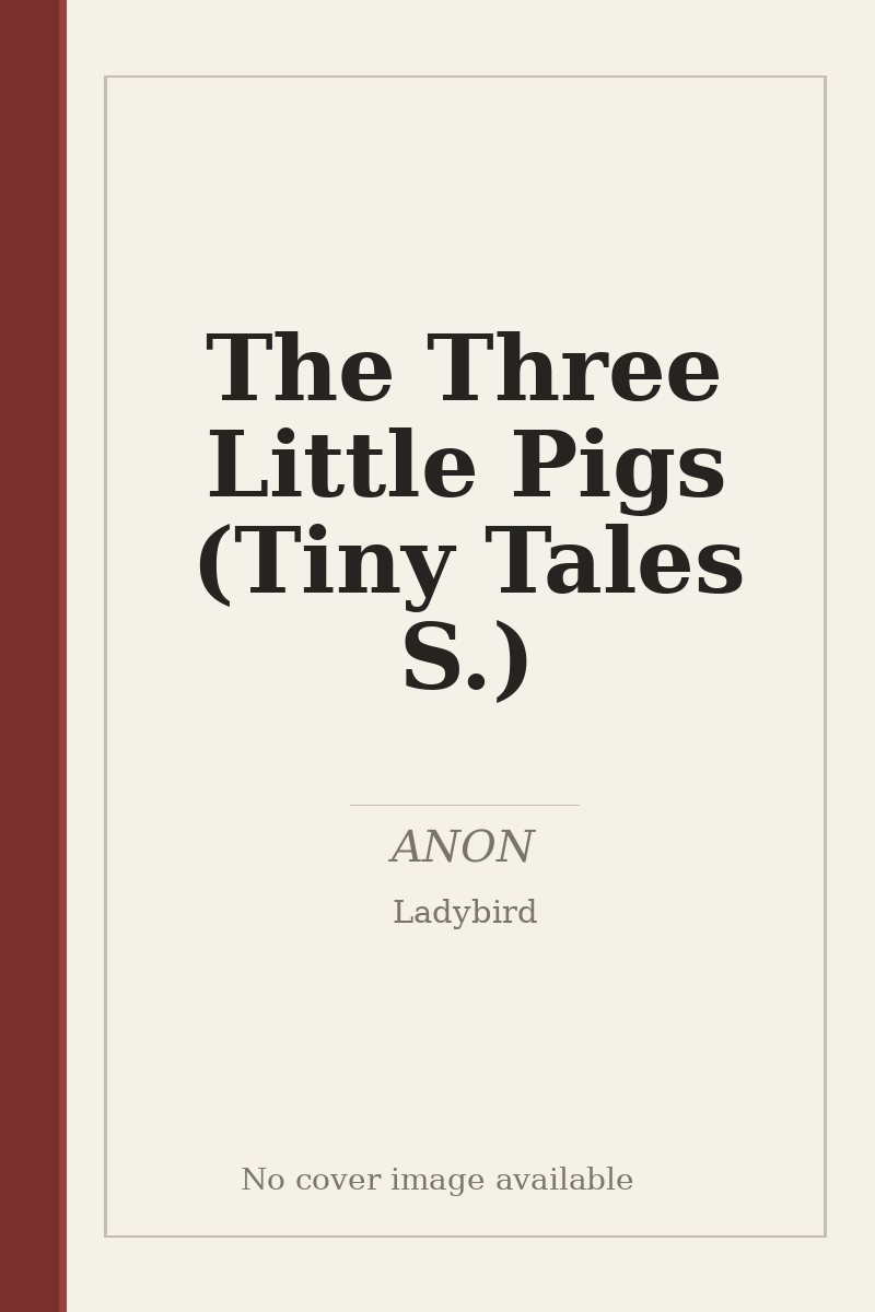 The Three Little Pigs (Tiny Tales S.) - no cover image available