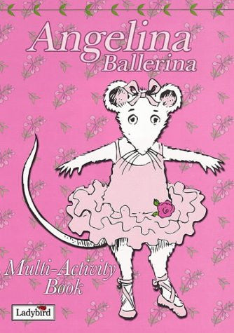 Angelina Ballerina: Multi-Activity Book