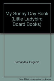 My Sunny Day Book: 5 (Little Ladybird Board Books)