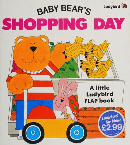 Baby Bear's Shopping Day: 2 (Flap books)