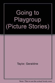 Going to Playgroup (Picture Stories)