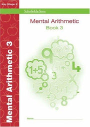 Mental Arithmetic Book 3: KS2 Maths, Years 4-5, Ages 8-10